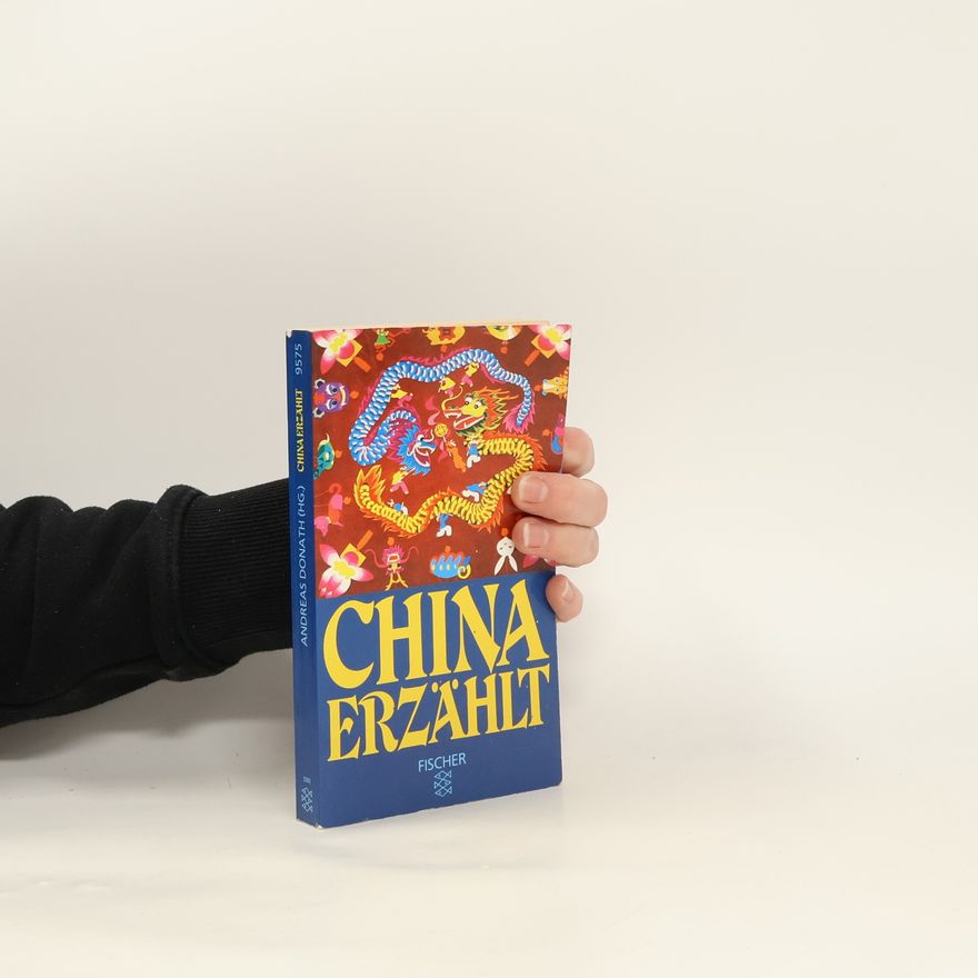 Andreas Donath China erzählt