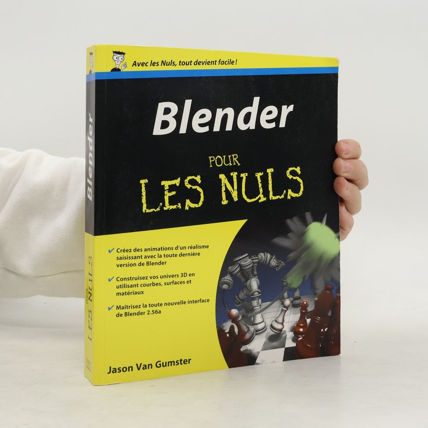 Jason van Gumster Blender pour les nuls