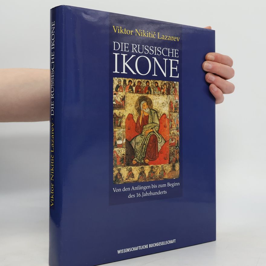 Viktor Lazarev Die russische Ikone