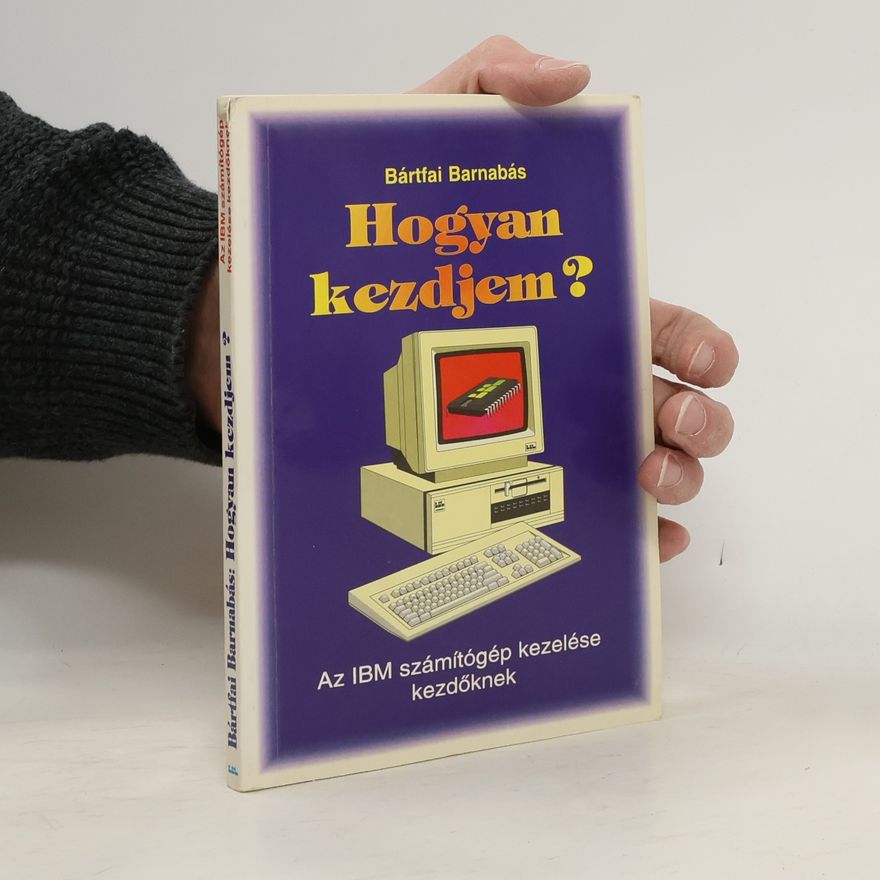 Bártfai Barnabás Hogyan kezdjem?