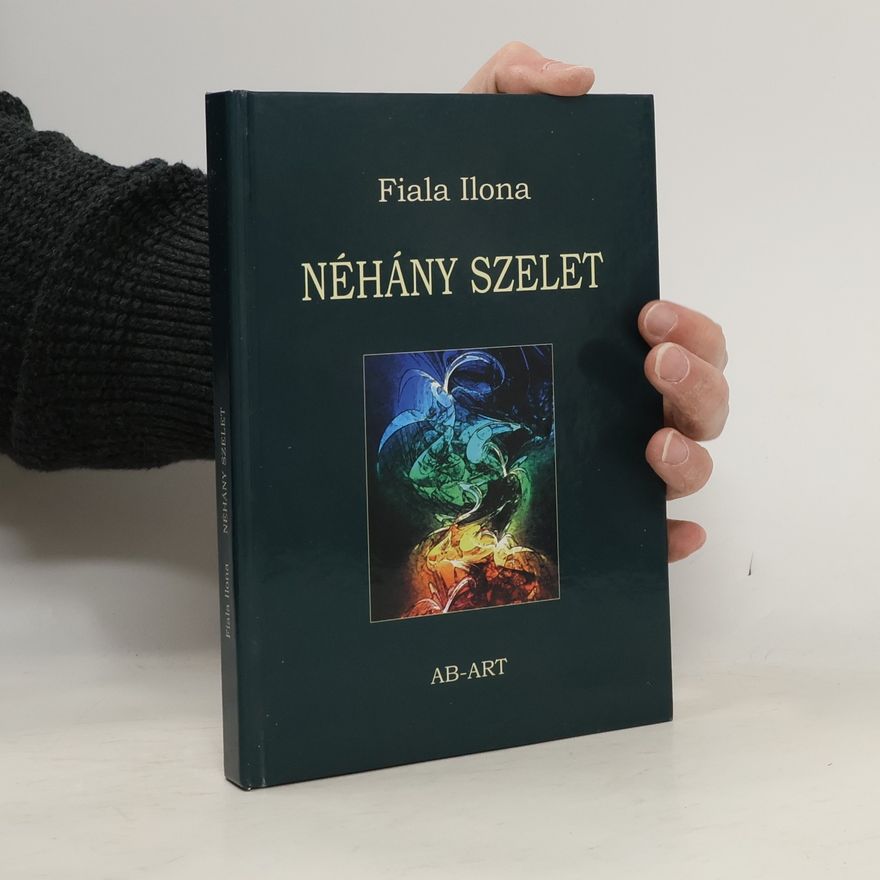 Ilona Fialová Néhány szelet