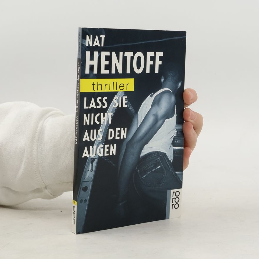 Nat Hentoff Lass sie nicht aus den Augen