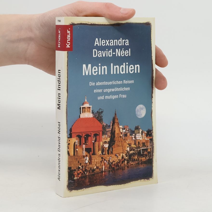 Alexandra David-Néel Mein Indien
