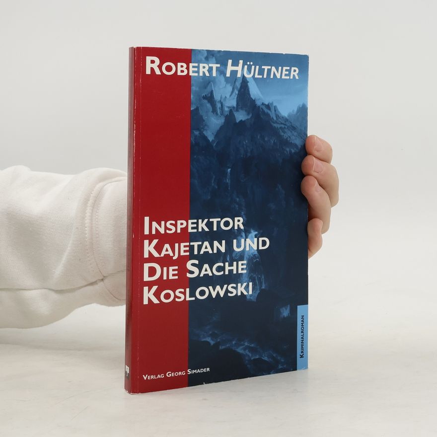 Robert Hültner Inspektor Kajetan und die Sache Koslowski