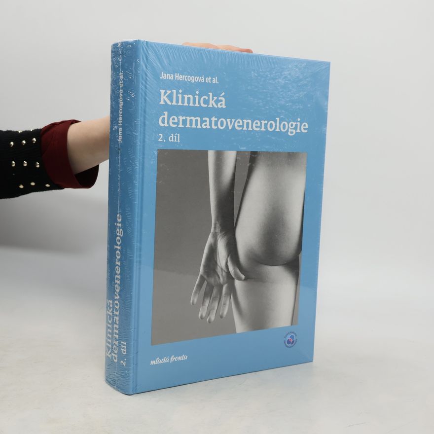 Jana Hercogová Klinická dermatovenerologie 2. díl