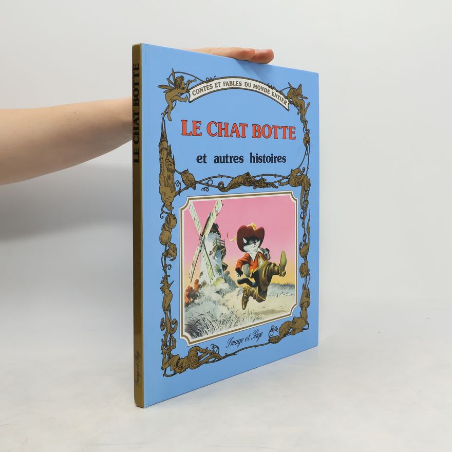 Various authors Le chat botte et autres histoires