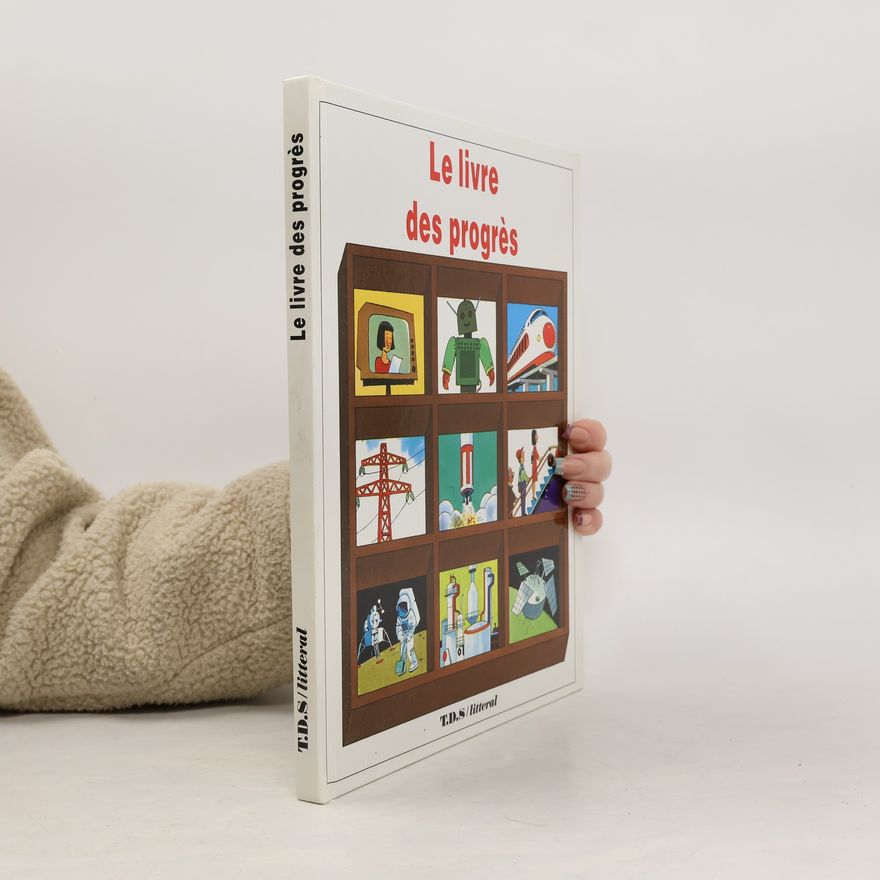 Giuseppe Zanini Le livre des progrès