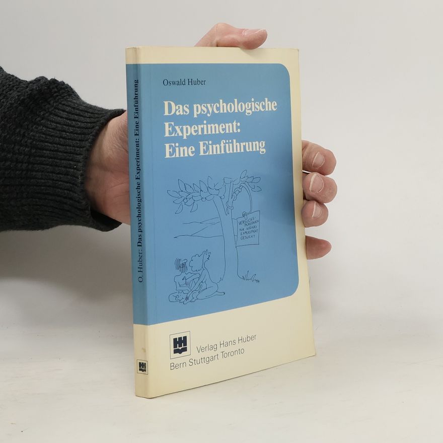 Oswald Huber Das psychologische Experiment