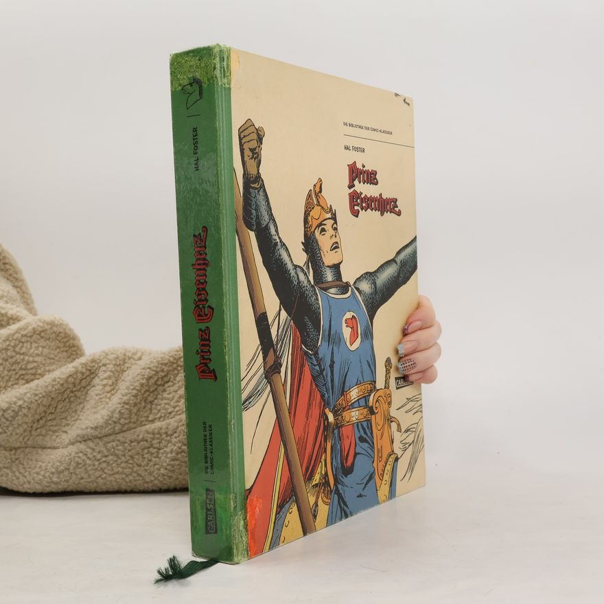 Harold Foster Die Bibliothek der Comic-Klassiker: Prinz Eisenherz