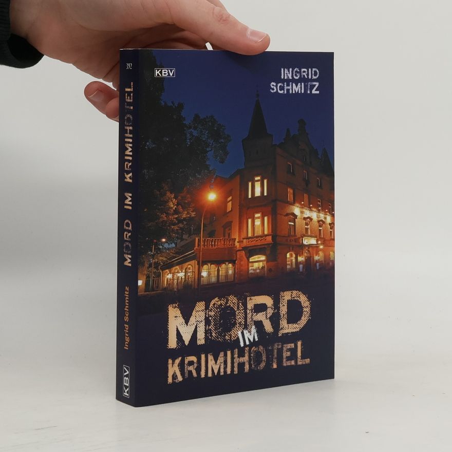 Ingrid Schmitz Mord im Krimihotel