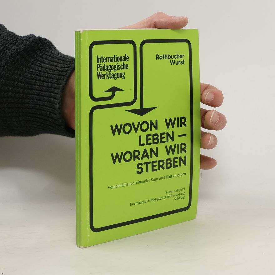 Herbert Eisenreich Wovon wir leben, woran wir sterben