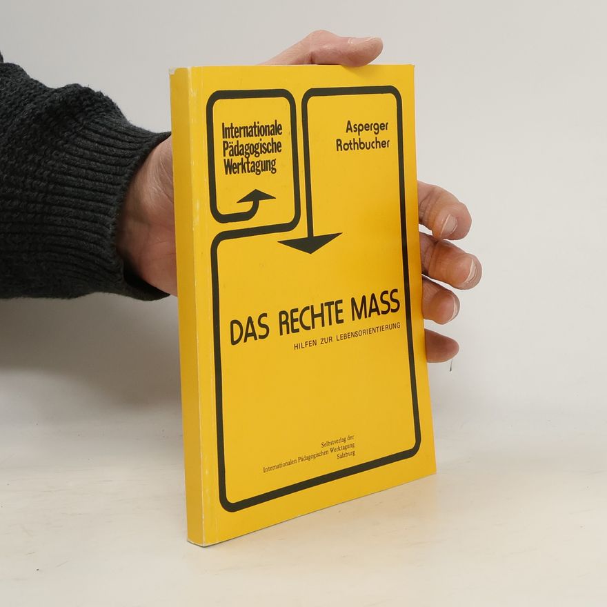 Hans Asperger Das Rechte Mass