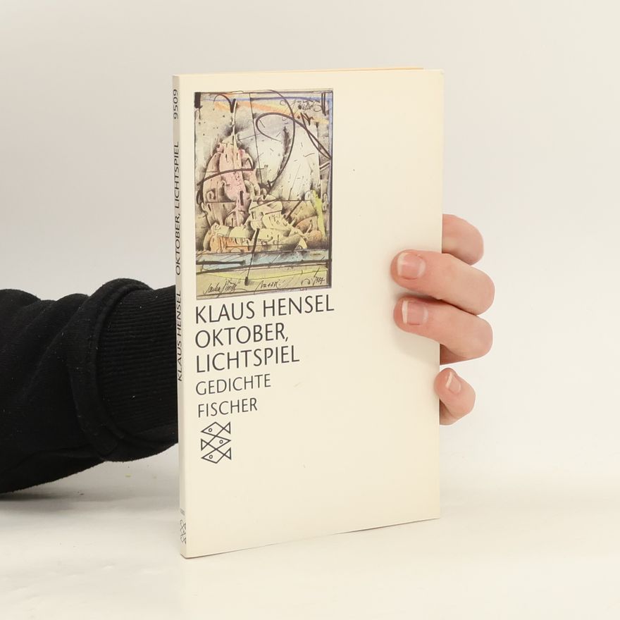 Klaus Hensel Oktober, Lichtspiel