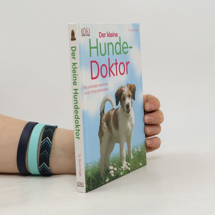 Bruce Fogle Der kleine Hunde-Doktor