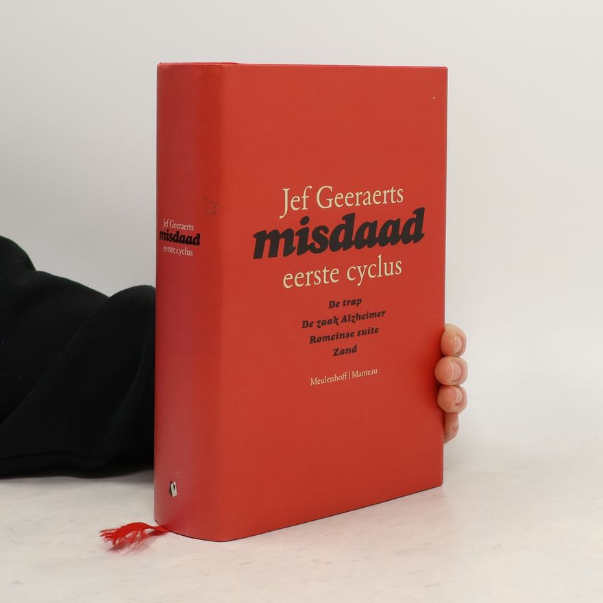 Jef Geeraerts Eerste cyclus: Misdaad