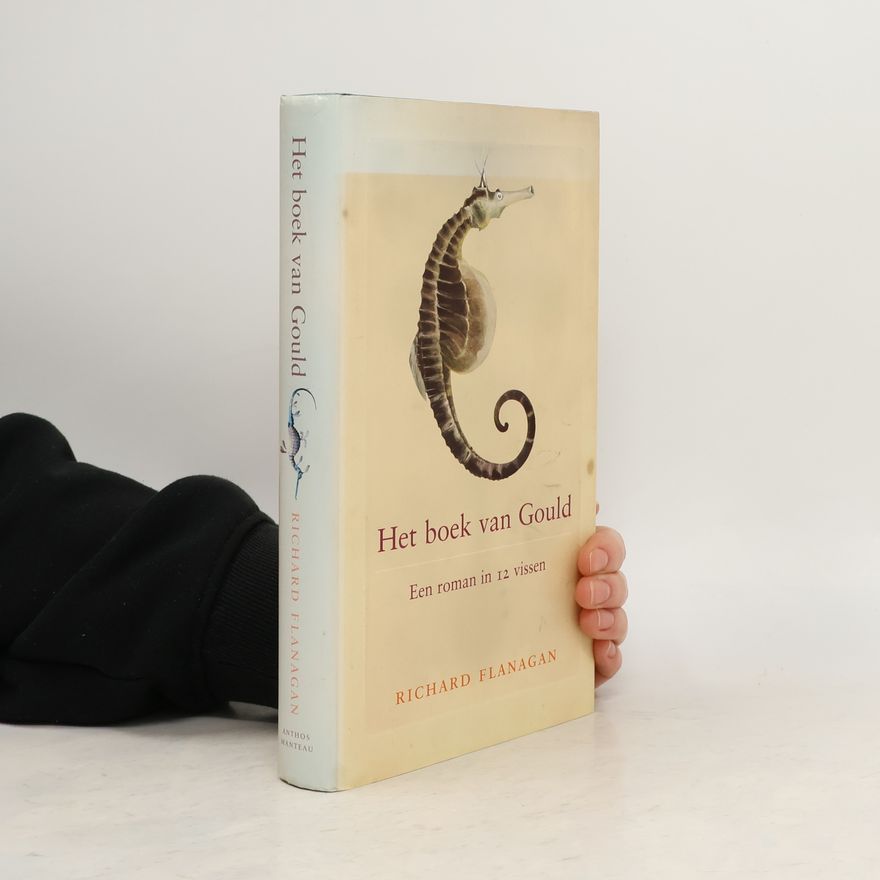 Richard Flanagan Het boek van Gould
