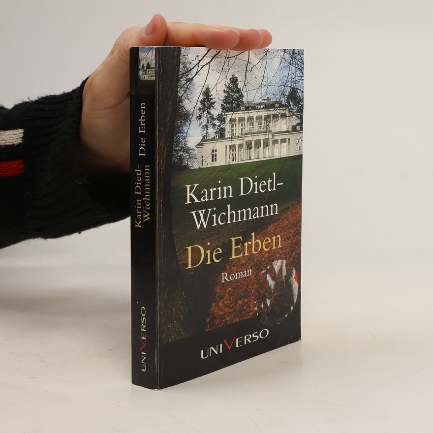 Karin Dietl Wichmann Die Erben