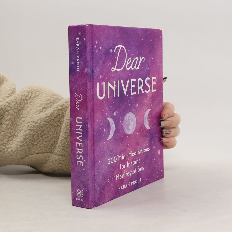 Sarah Prout Dear Universe