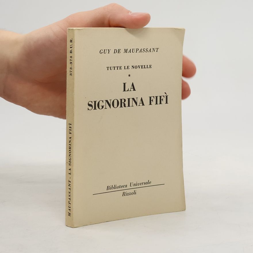 Guy de Maupassant La signorina Fifì