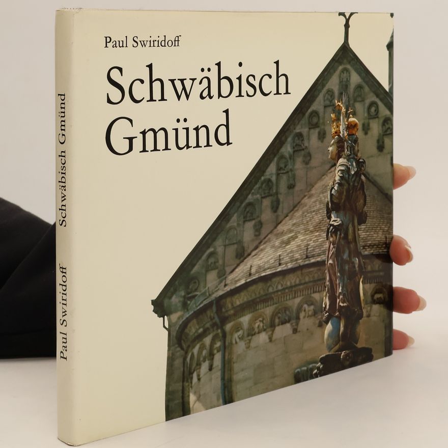 Paul Swiridoff Schwäbisch Gmünd