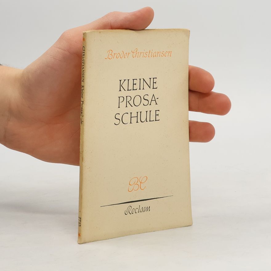 Broder Christiansen Kleine Prosaschule