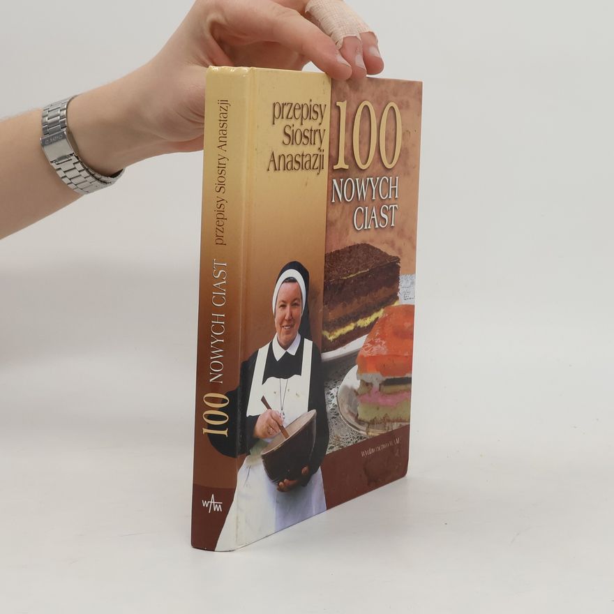Anastazja Pustelnik 100 nowych ciast