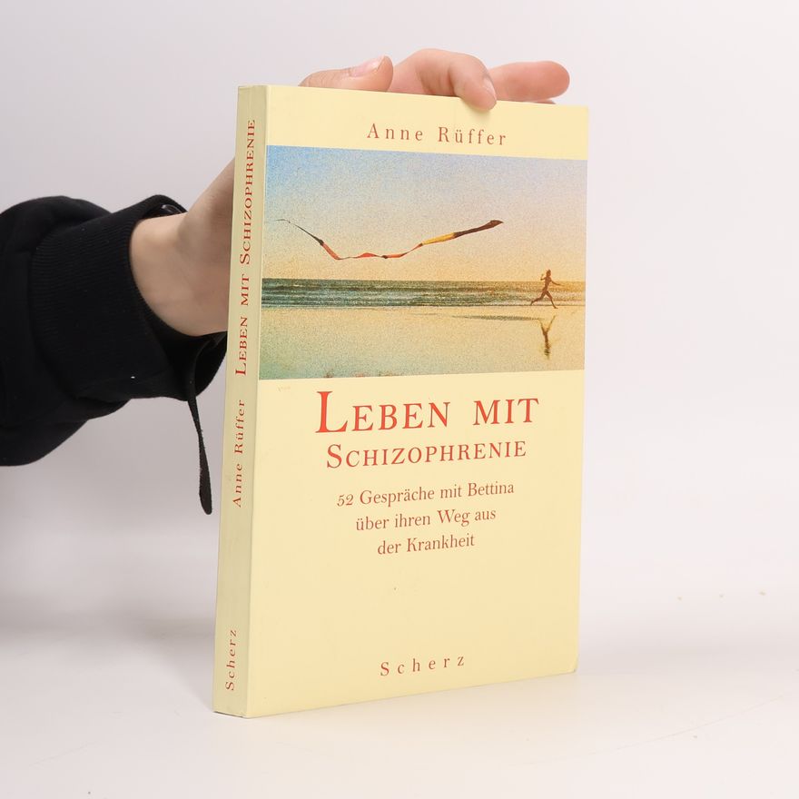 Anne Rüffer Leben mit Schizophrenie