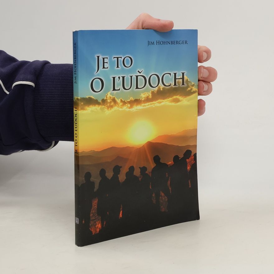 Jim Hohnberger Je to o ľuďoch