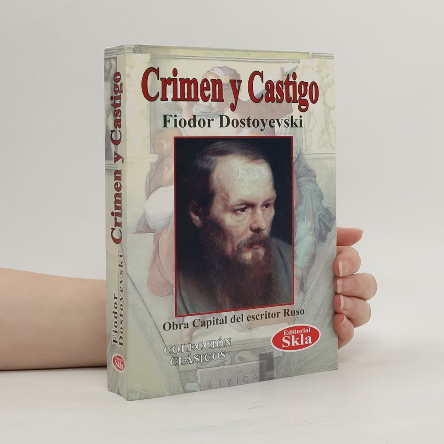 Fiódor Mijáilovich Dostoyevski Crimen y Castigo