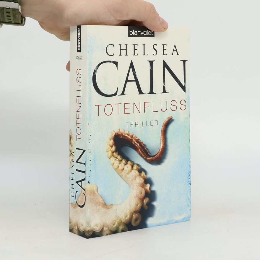 Chelsea Cain Totenfluss