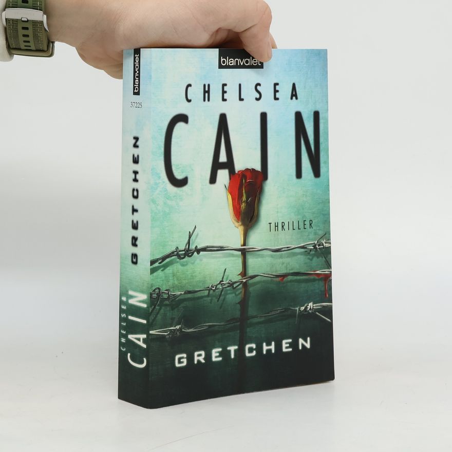Chelsea Cain Gretchen