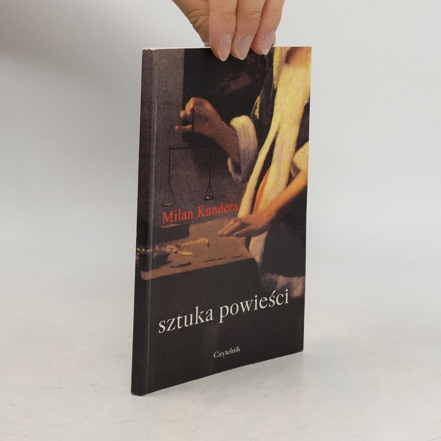 Milan Kundera Sztuka powieści