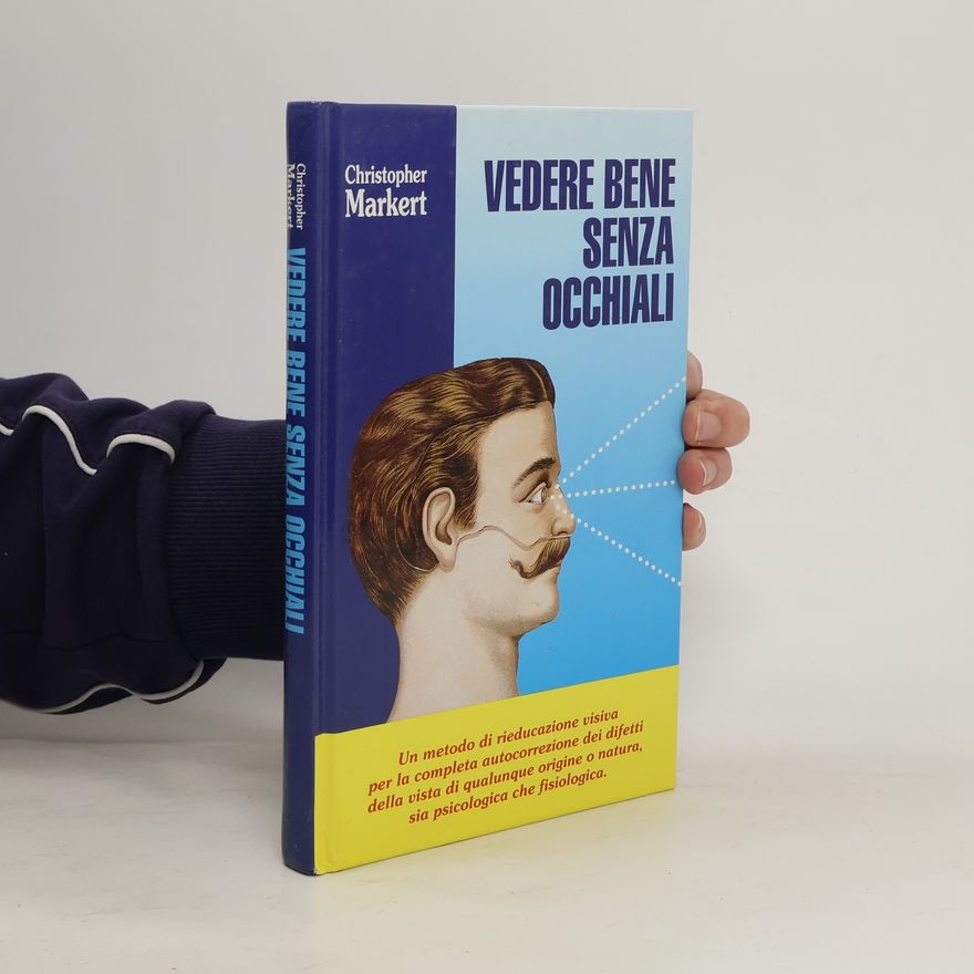 Christopher Markert Vedere bene senza occhiali