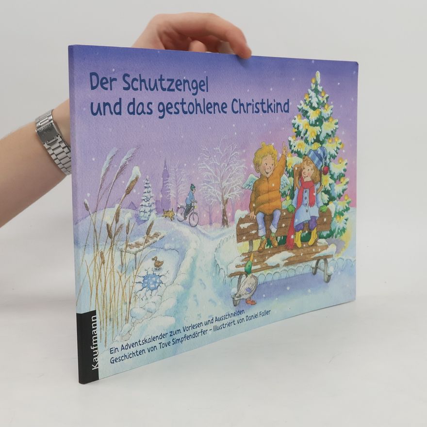 Daniel Faller Der Schutzengel und das gestohlene Christkind