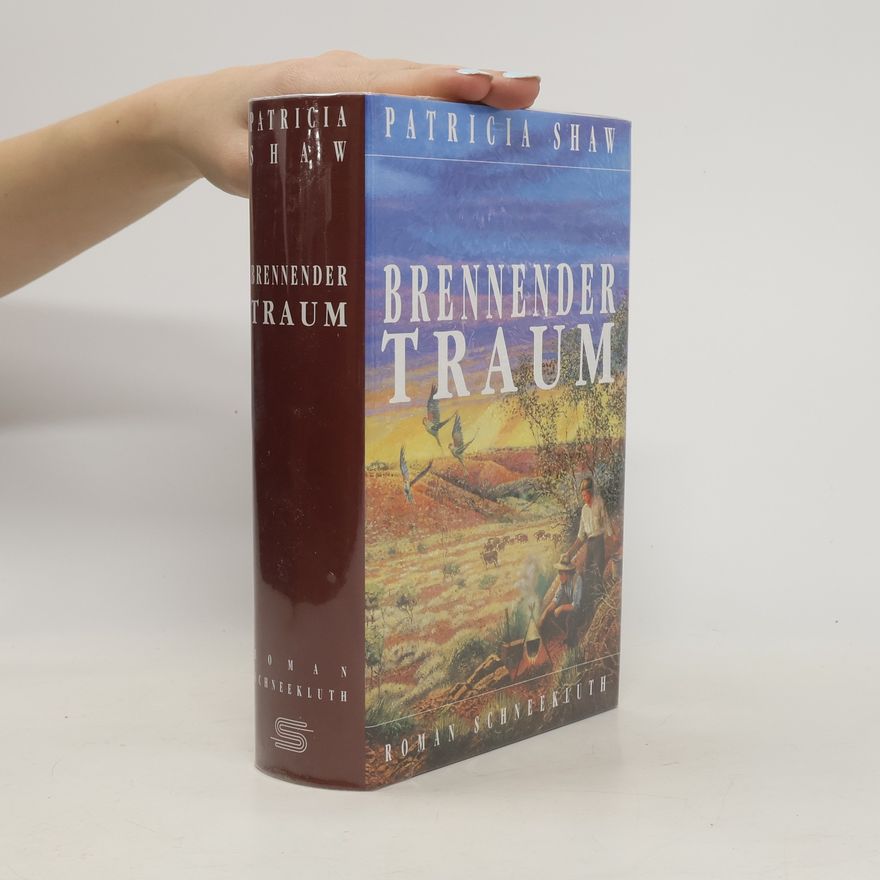 Patricia Shaw Brennender Traum