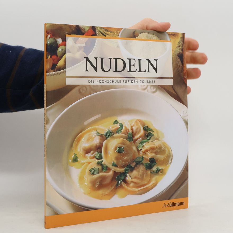 Kolektiv autorů Die Kochschule für den Gourmet: Nudeln