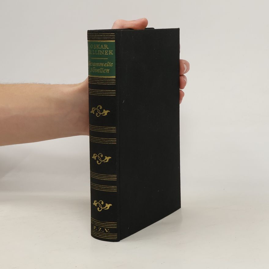 Oskar Jellinek Gesammelte Novellen