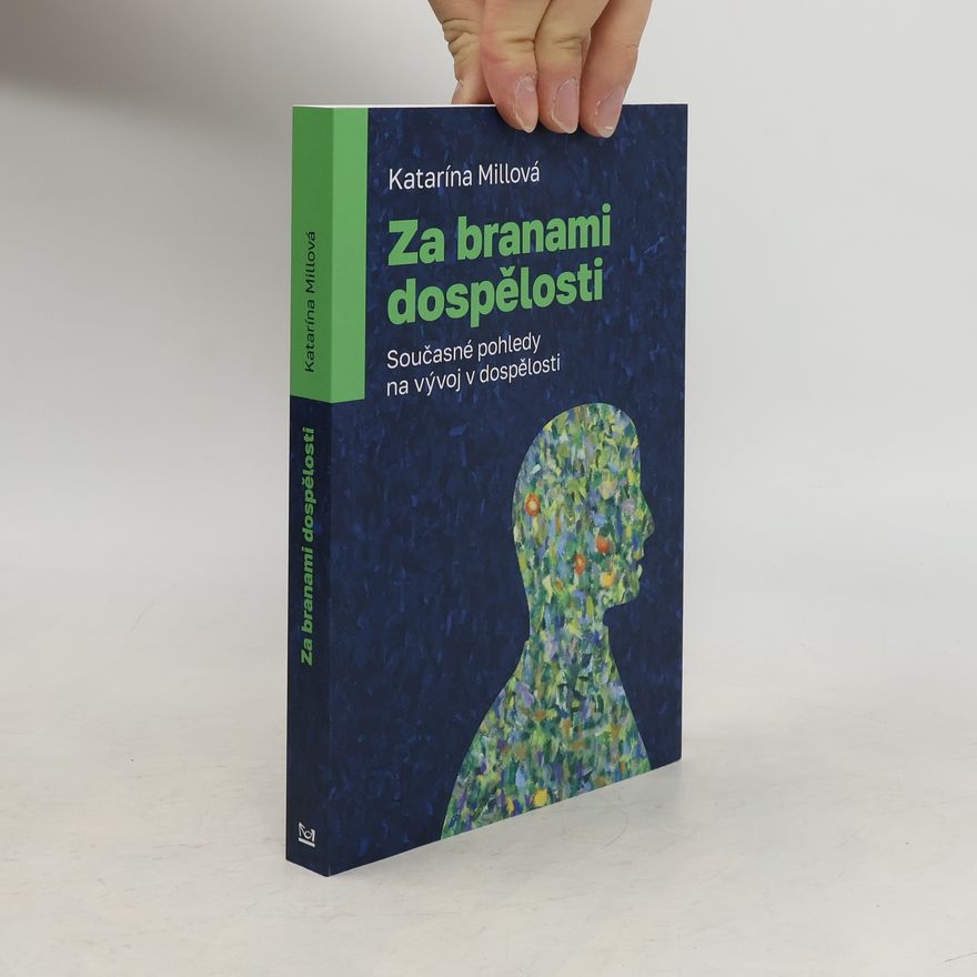 Katarína Millová Za branami dospělosti