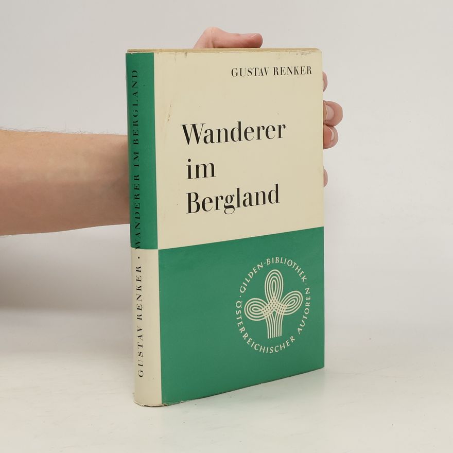Gustav Renker Wanderer im Bergland