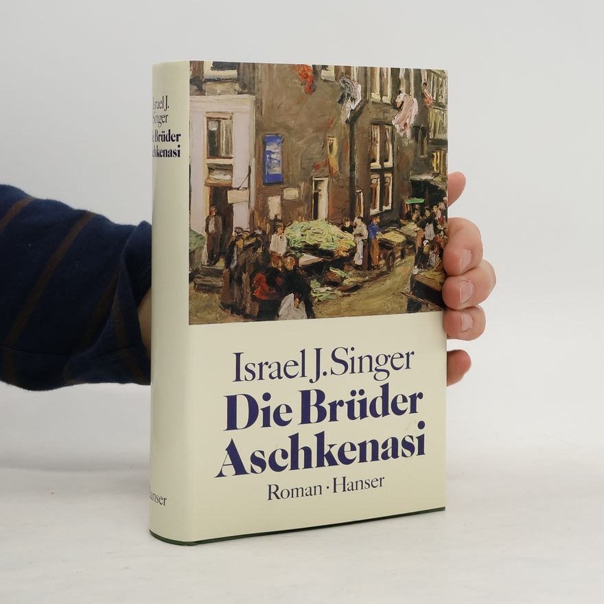 Israel Joshua Singer Die Brüder Aschkenasi