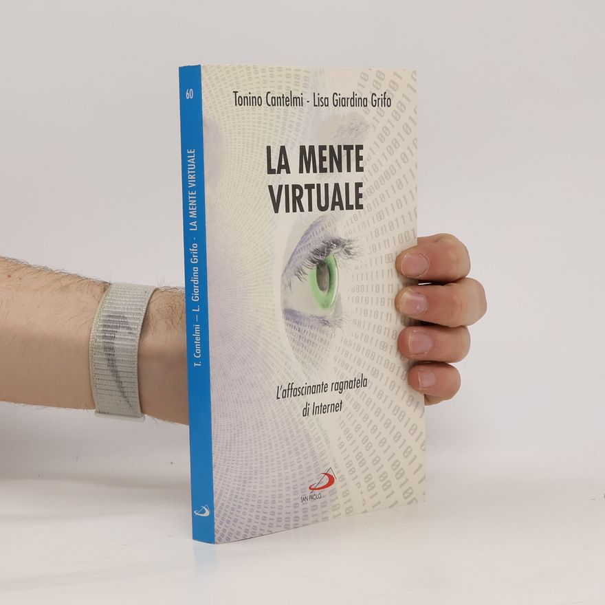 Lisa Giardina Grifo La mente virtuale