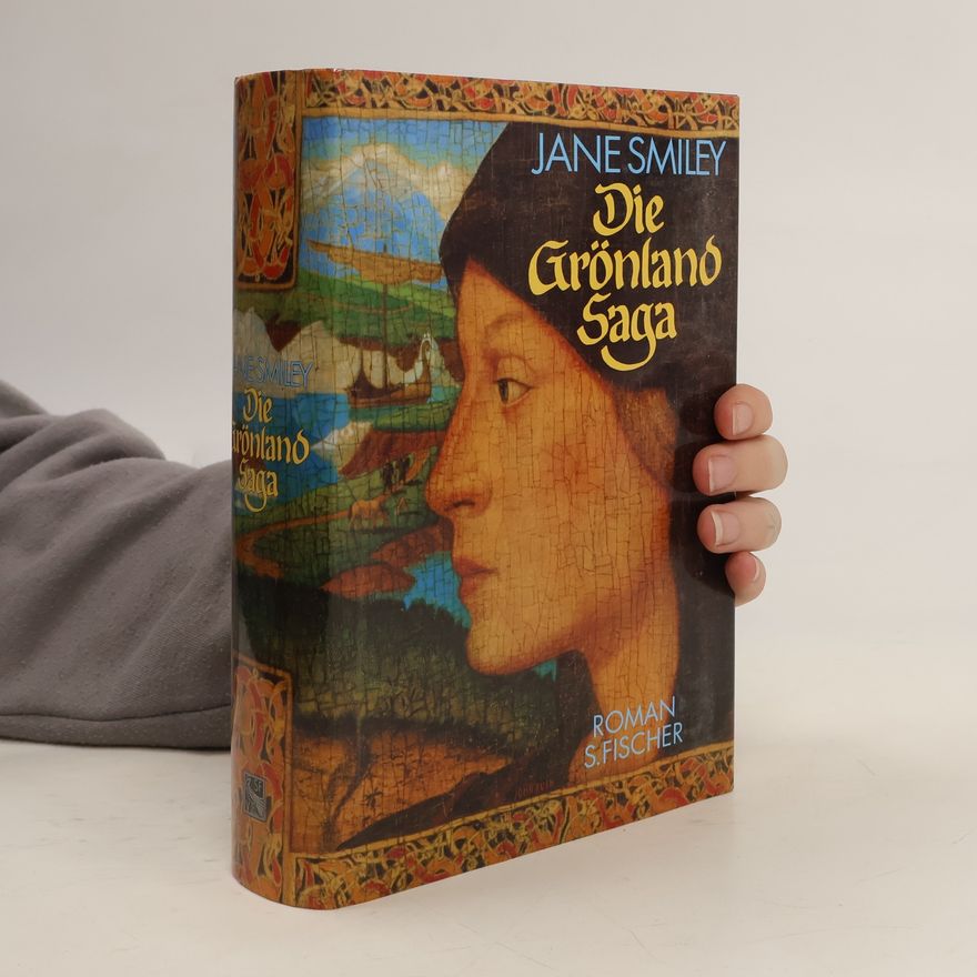 Jane Smiley Die Grönland-Saga