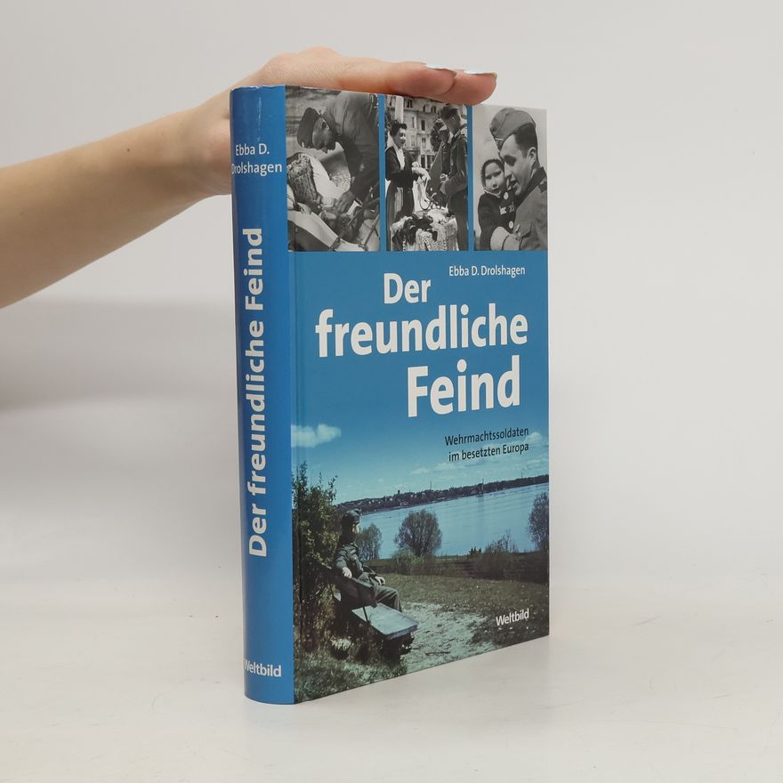 Ebba D. Drolshagen Der freundliche Feind