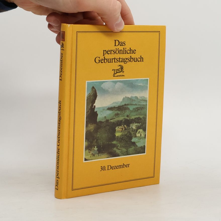 AA.VV. Das persönliche Geburtstagsbuch. 30. Dezember