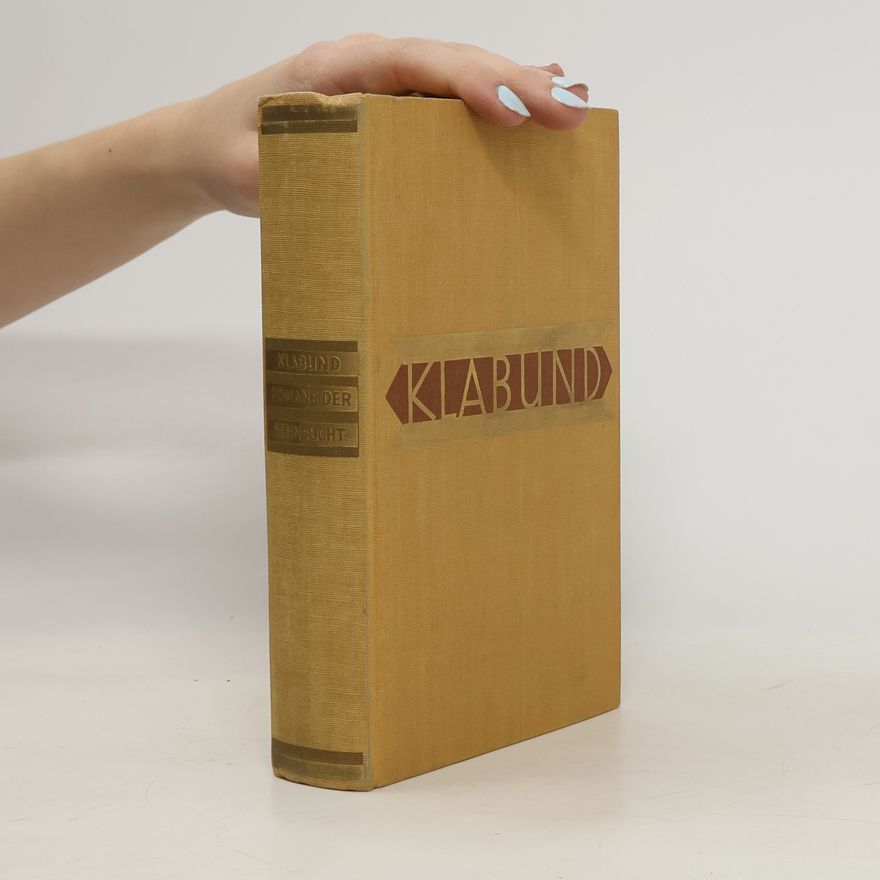 Klabund Romane der Sehnsucht