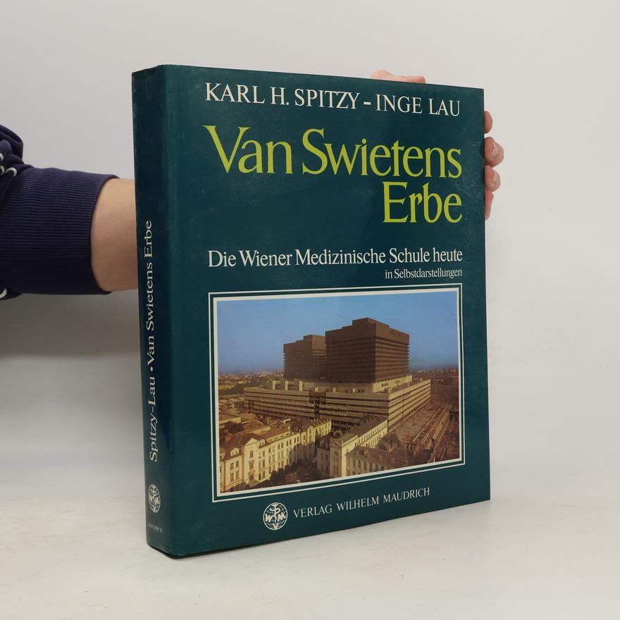 Karl H. Spitzky Van Swietens Erbe