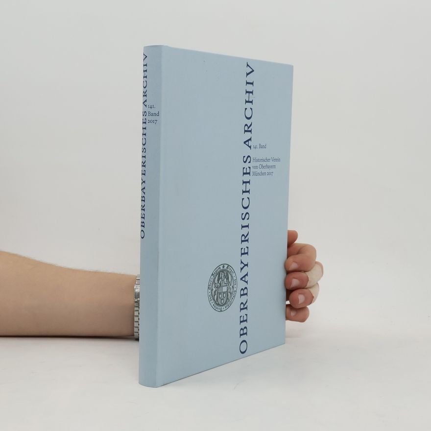 Autorenkollektiv Oberbayerisches Archiv 141 (2017)
