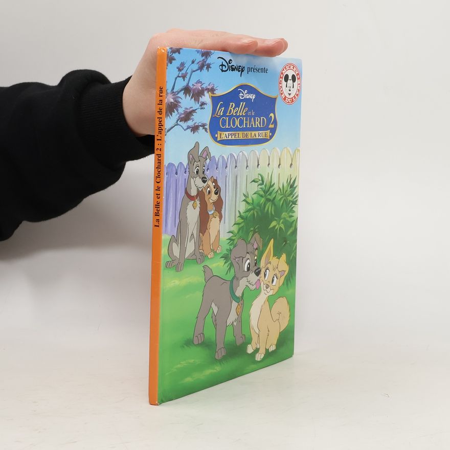 Kolektív autorov La belle et le clochard, tome 2