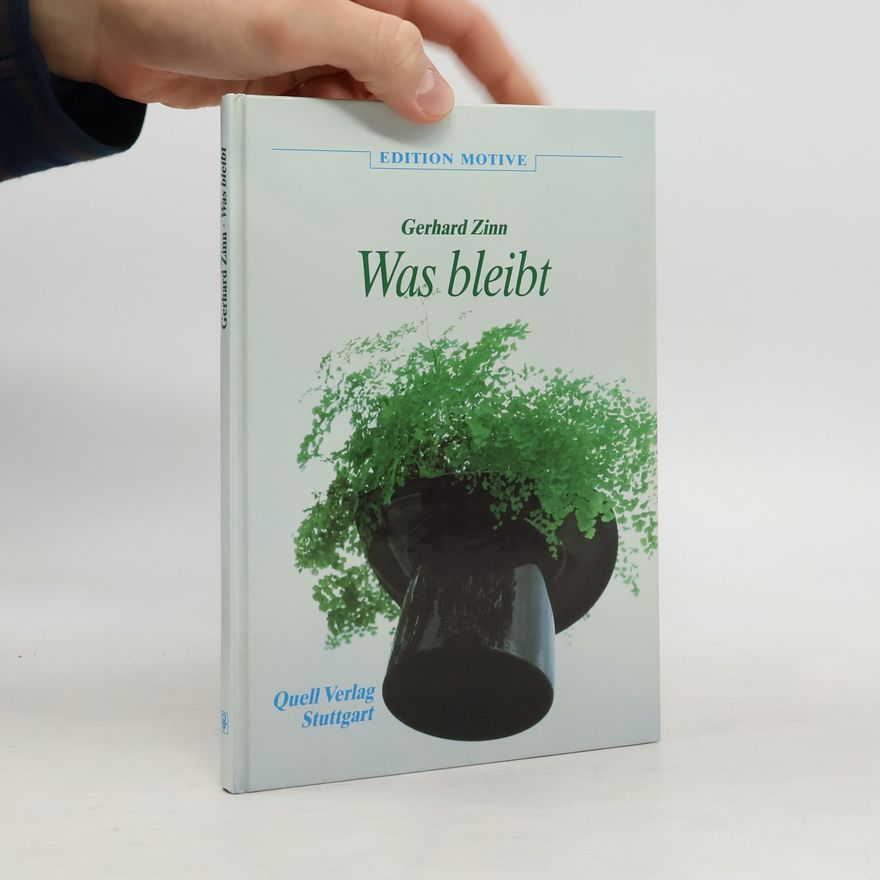 Gerhard Zinn Edition Motive: Was bleibt