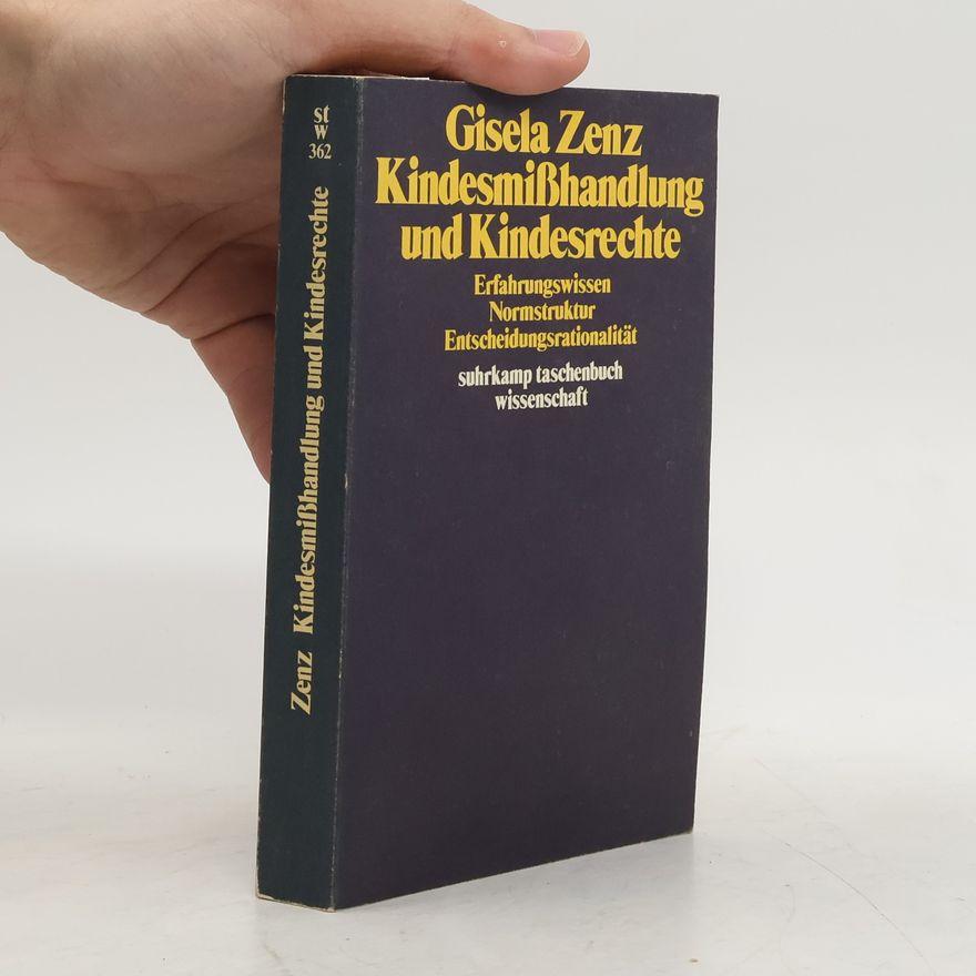 Gisela Zenz Kindesmißhandlung und Kindesrechte